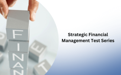 Strategic Financial Management Test Series