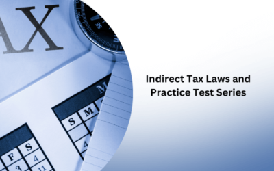 Indirect Tax Laws and Practice Test Series