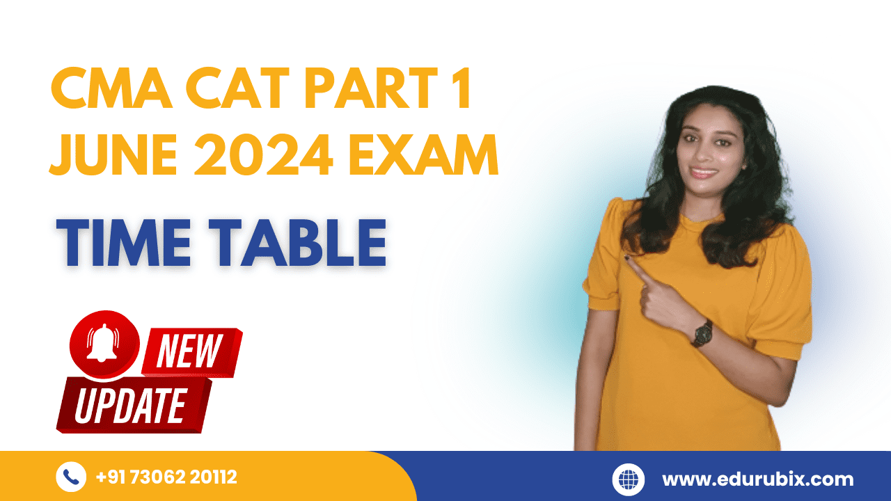 CMA CAT Examination Time Table